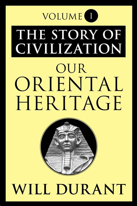 Our Oriental Heritage eBook by Will Durant | Official Publisher Page ...