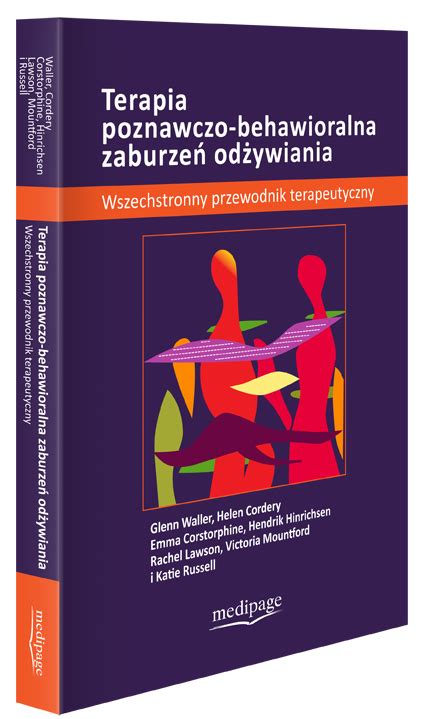 Terapia poznawczo behawioralna zaburzeń odżywiania Waller Cordery