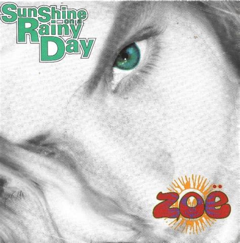 Zoe Sunshine On A Rainy Day 7 Inch | Buy from Vinylnet