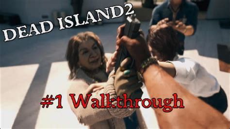 Dead Island 2 Ps5 1 Walkthrough Desperately Seeking Emma Youtube