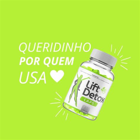 Lift Detox Caps Anuncie Aqui E Venda Muito Mais Rápido Na Internet