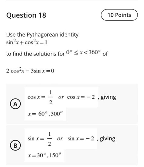 Solved Question 18 10 Points Use The Pythagorean Identity