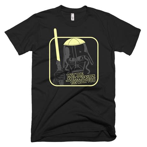 May The Schwartz Be With You Jewish Spaceballs Star Wars Inspired Tee