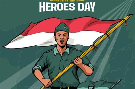 Sejarah Hari Pahlawan Mulai Dari Pertempuran Surabaya Hingga Penetapan