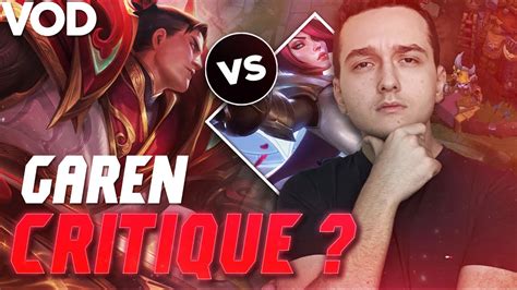 Garen Critique Toujours Possible Soloq Challenger Top Garen Vs