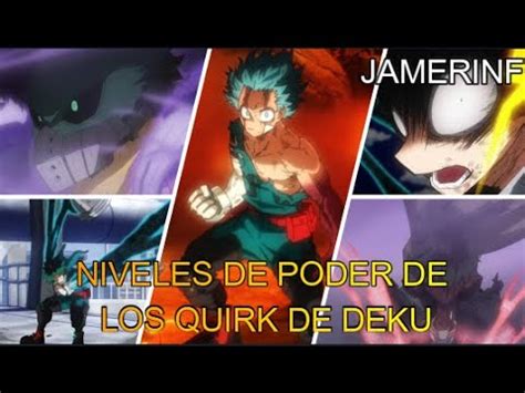 Niveles De Poder De Los Quirks De Deku Youtube