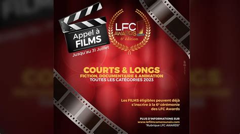 LFC Awards Ouverture des inscriptions pour la 6ème édition