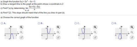 Solved A Graph The Function F X 2x2 5x 3 B Draw A