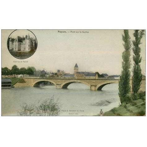 carte postale ancienne 72 NOYEN Pont sur la Sarthe et Château Vadré