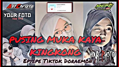 Sing Pusing Muka Kaya Kingkong Full Bass Jeder Jeder Fyp Tiktok