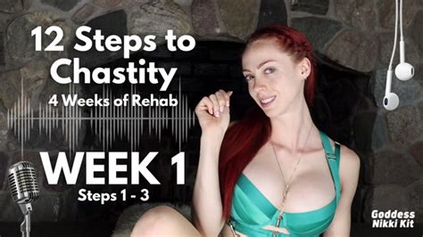 Goddess Nikki Kit 12 Steps To Chastity 4 Weeks Of Rehab Porno