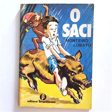 Livro O Saci Monteiro Lobato Ed Mercadolivre