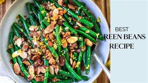 Green Beans Almondine Recipe Easy Healthy Vegan Youtube