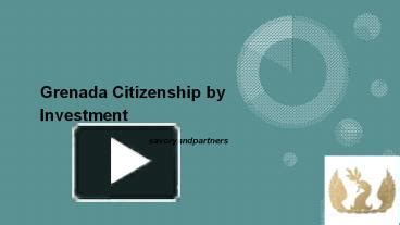 PPT Grenada Citizenship By Investment Savory Partners PowerPoint