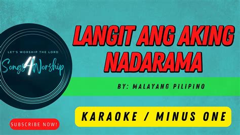 Langit Ang Aking Nadarama Lyrics Tagalog Christian Songs Youtube