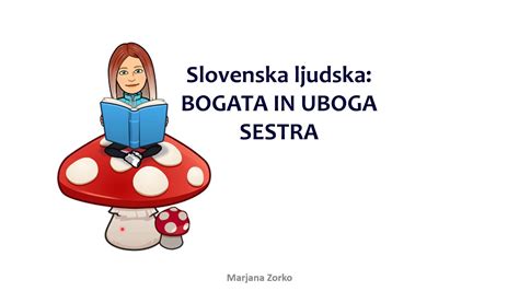 Slovenska Ljudska Pravljica Bogata In Uboga Sestra YouTube