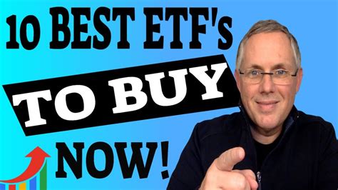 10 Best Etfs To Buy Right Now The Best Etfs 2021 Youtube