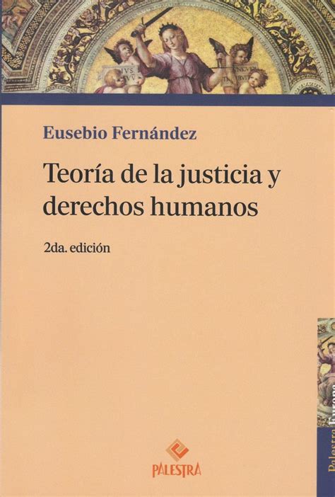 Teoría de la Justicia y Derechos Humanos 2Edición Editorial