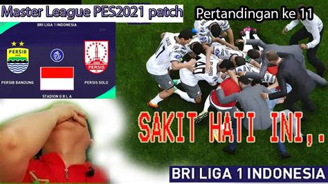 Master League Pes Patch Match Ke Liga Persib Vs Persis