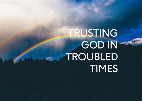 Trusting God In Troubled Times Gateway Church