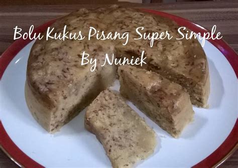 Resep Bolu Kukus Pisang Super Simple Tanpa Mixer Tanpa Telur Oleh