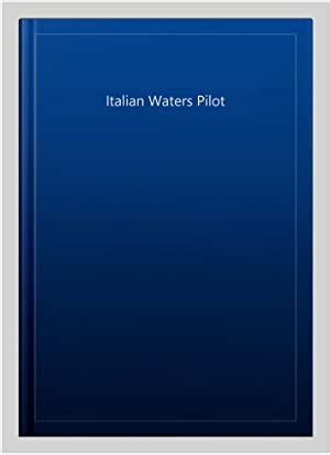 Italian Waters Pilot By Imray Heikell Rod Lu As New