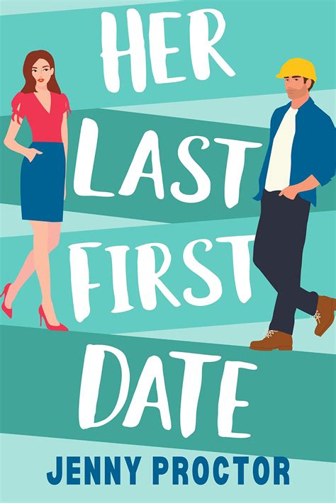 Her Last First Date By Brenna Jacobs Goodreads