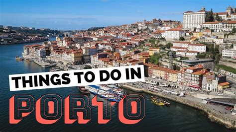 10 Things To Do In Porto Portugal Travel Guide Youtube Portugal