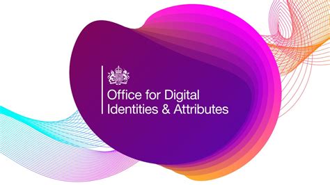 The Office For Digital Identities And Attributes Building Trust