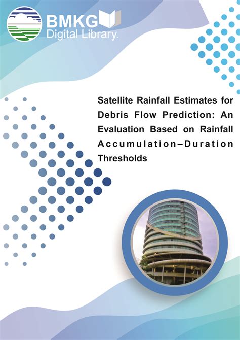 Satellite Rainfall Estimates For Debris Flow Prediction An Evaluation