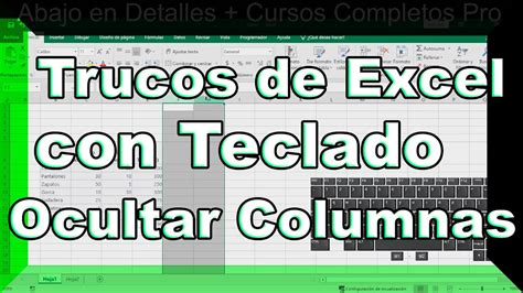 Trucos De Excel Con El Teclado Ocultar Columnas En Excel Fundamentos