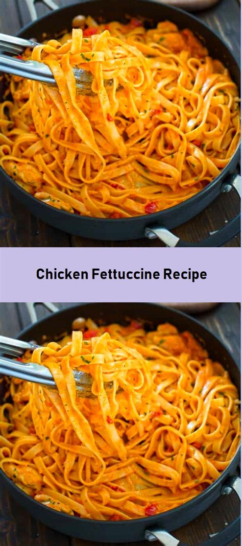 Chicken Fettuccine Recipe - Food Menu