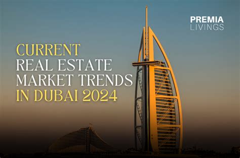 Current Trends In Dubai Real Estate Market Celebblink