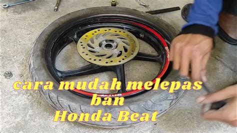 Cara Mudah Melepas Ban Depan Honda Beat Videoyoutube Youtube