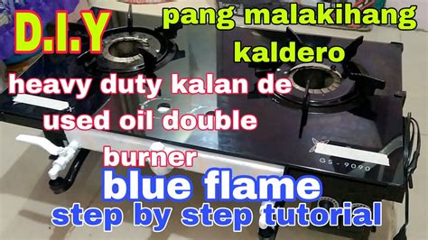 D I Y HEAVY DUTY DOUBLE BURNER GLASS FRAME KALAN DE USED OIL BLUE FLAME