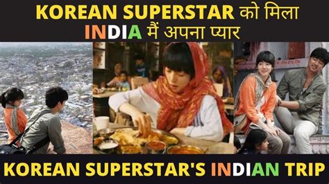 Korean Star India Korean Superstars Indian Tripg