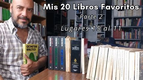 Mis 20 Libros Favoritos [parte 2 De 4] Lugares 15 Al 11 Youtube