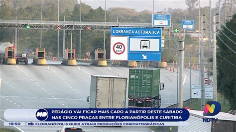 Pedágio Vai Ficar Mais Caro Nas Cinco Praças Entre Florianópolis E Curitiba