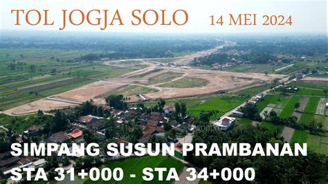 Progress Simpang Susun Prambanan STA 31 STA 34 Jogonalan Klaten Tol