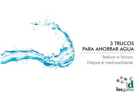 3 Trucos Para Ahorrar Agua En Casa Trucos Para Ahorrar Ahorro De