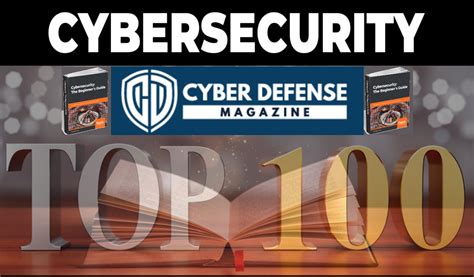 The Best Cybersecurity Books Of All Time By Cyber Defense Magazine Dr