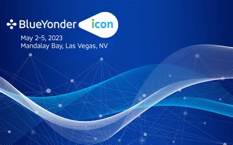 Supply Chains Premier Conference Blue Yonder Icon Takes Place May 2