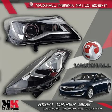 VAUXHALL INSIGNIA MK1 Lci 2013 2017 Xenon Led Drl Right Driver Side