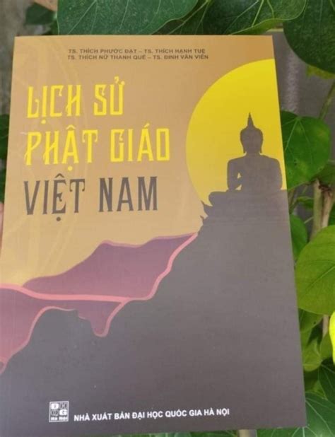 Ra Mắt Sách Lịch Sử Phật Giáo Việt Nam Phật Giáo Việt Nam