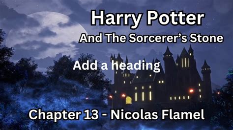 Nicolas Flamel Chapter 13 Summary Harry Potter And The Sorcerer S