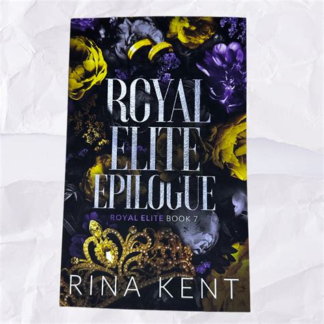 Royal Elite Epilogue Royal Elite 7 By Rina Kent A Thousand Lives