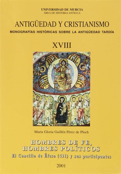 HOMBRES DE FE HOMBRES POLITICOS EL CONCILIO DE EFESO by Guillén Pérez