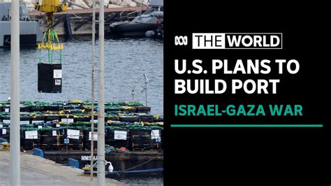 Us Military Ship Sets Sail For Gaza To Build Port For Humanitarian Aid Deliveries The World