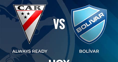 Always Ready X Bolívar - Liga Boliviana Fecha 25: Always Ready vs Bolívar, donde ver el partido ...