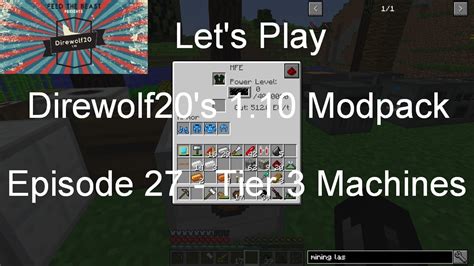 Let S Play Direwolf20 S 1 10 Modpack Episode 27 Tier 3 Machines YouTube